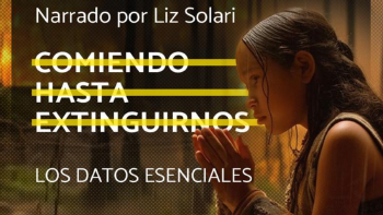 Documental Comiendo hasta extinguirnos.  El documental galardonado “Comiendo hasta extinguirnos Los Datos Esenciales\", revela el impacto determinante que tiene la agricultura animal y los ineficientes sistemas de producción de alimentos.