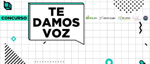 Te damos voz: una convocatoria que lleva tu historia de impacto a la región